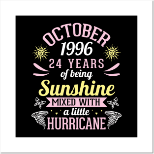 October 1996 Happy 24 Years Of Being Sunshine Mixed A Little Hurricane Birthday To Me You Posters and Art